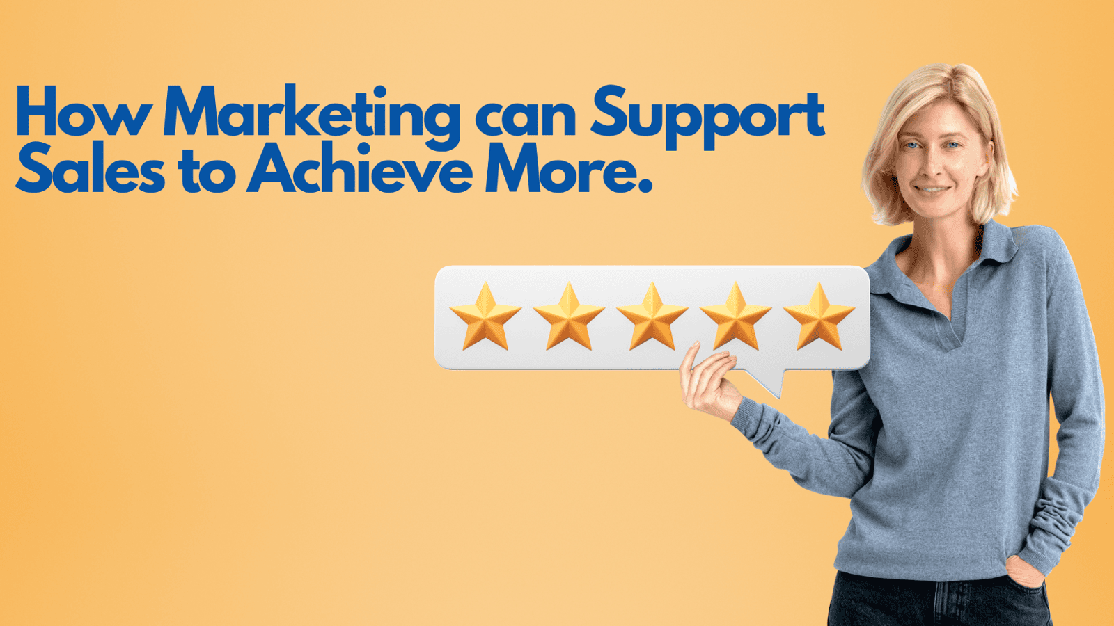 Marketing Support That Helps Your Sales Team Close More Deals